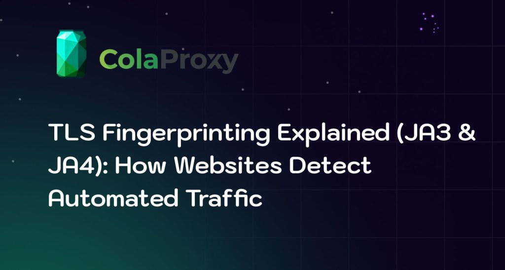 TLS Fingerprinting is one of the most important techniques used by modern websites to detect bots and automated traffic. This article explains the TLS handshake process, the differences between JA3 and JA4 fingerprints, how anti-bot systems analyze TLS characteristics, and the role of residential proxies and modern browsers in reducing detection risk during web scraping and browser automation.