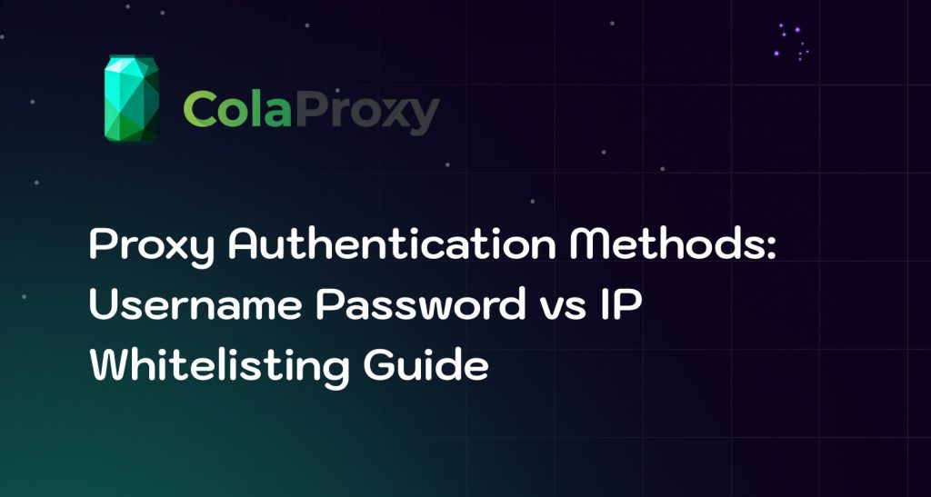 This article explains the main proxy authentication methods used by developers and businesses: username password authentication and IP whitelisting. It compares how each method works, their security differences, flexibility, common use cases, setup considerations, and how to choose the right method for web scraping, browser automation, SEO monitoring, and data collection workflows.